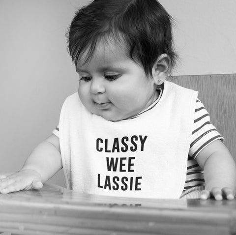 ‘CLASSY WEE LASSIE' Bib