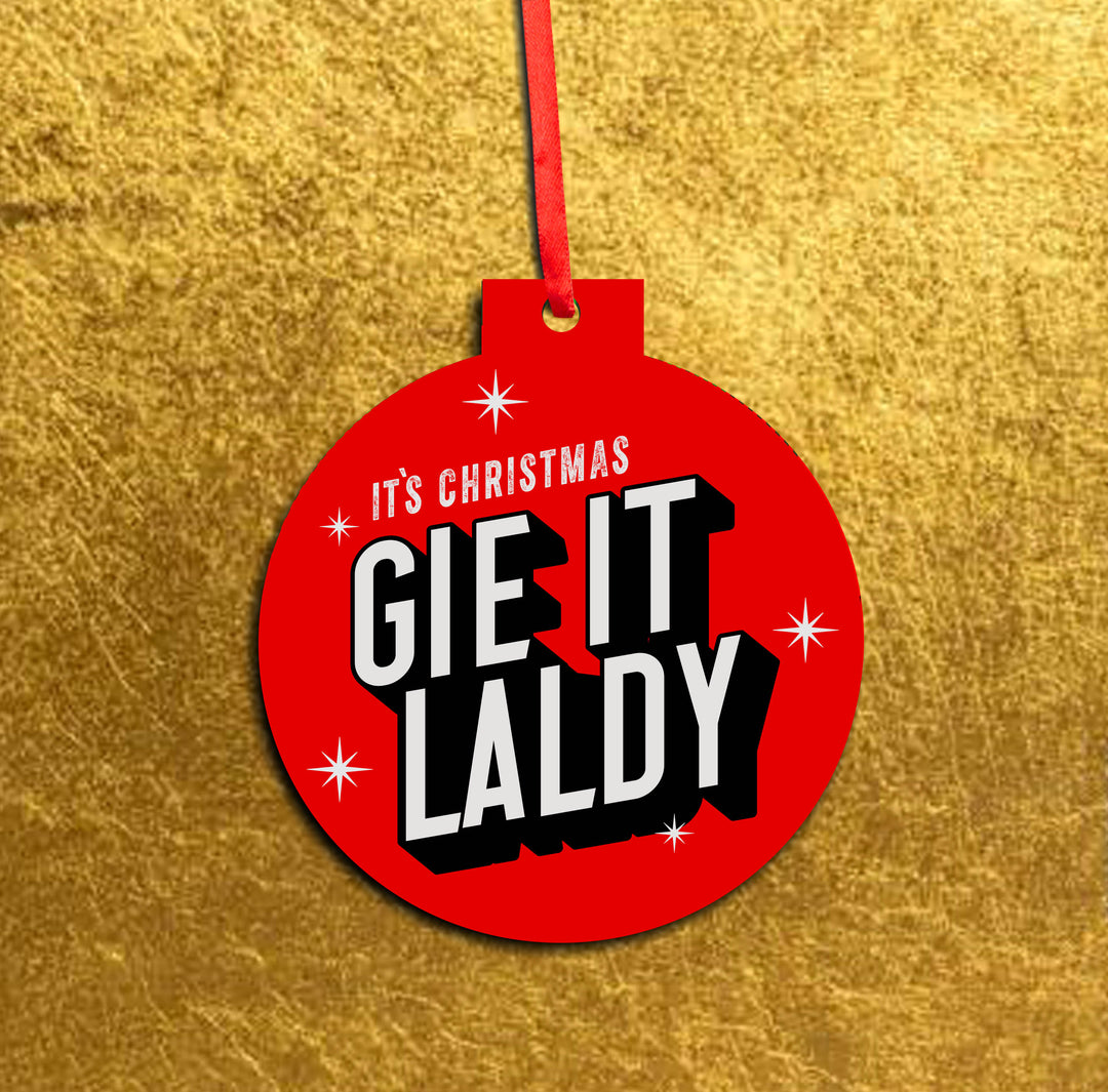 Gie it Laldy Scottish Chgristmas Decoration