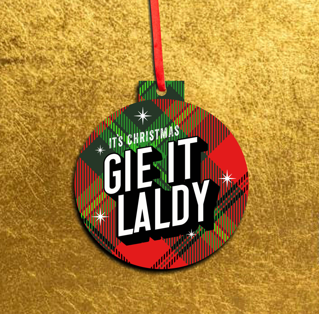 Gie it Laldy Scottish Christmas Decoration, Tartan Christmas decoration