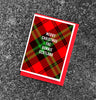 'MERRY CHRISTMAS FAE BONNIE SCOTLAND' Tartan Christmas Card