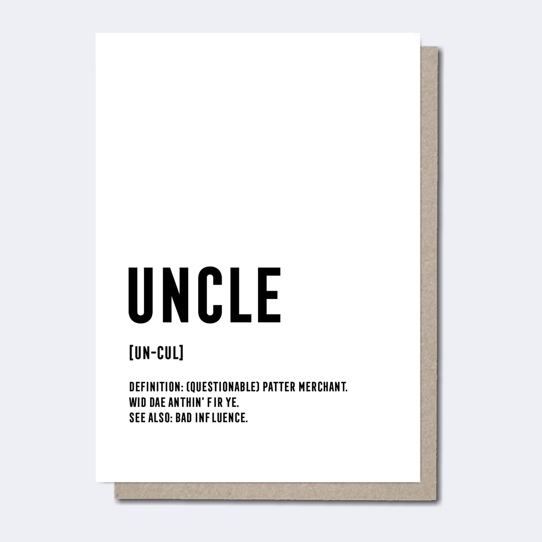 Uncle Definition Card, Scottish Cards for Men, Modern Scottish Cards, Unique Scottish Cards, Scottish Greeting Cards,, Funny Scottish cards, Scottish Cards online, Scottish Sayings, Scottish cards for him, Funny Scottish cards, Made in Scotland, Recycled Greeting Cards, Funny Scottish greeting cards,
Funny Scottish Birthday Card, Humorous Scottish Cards