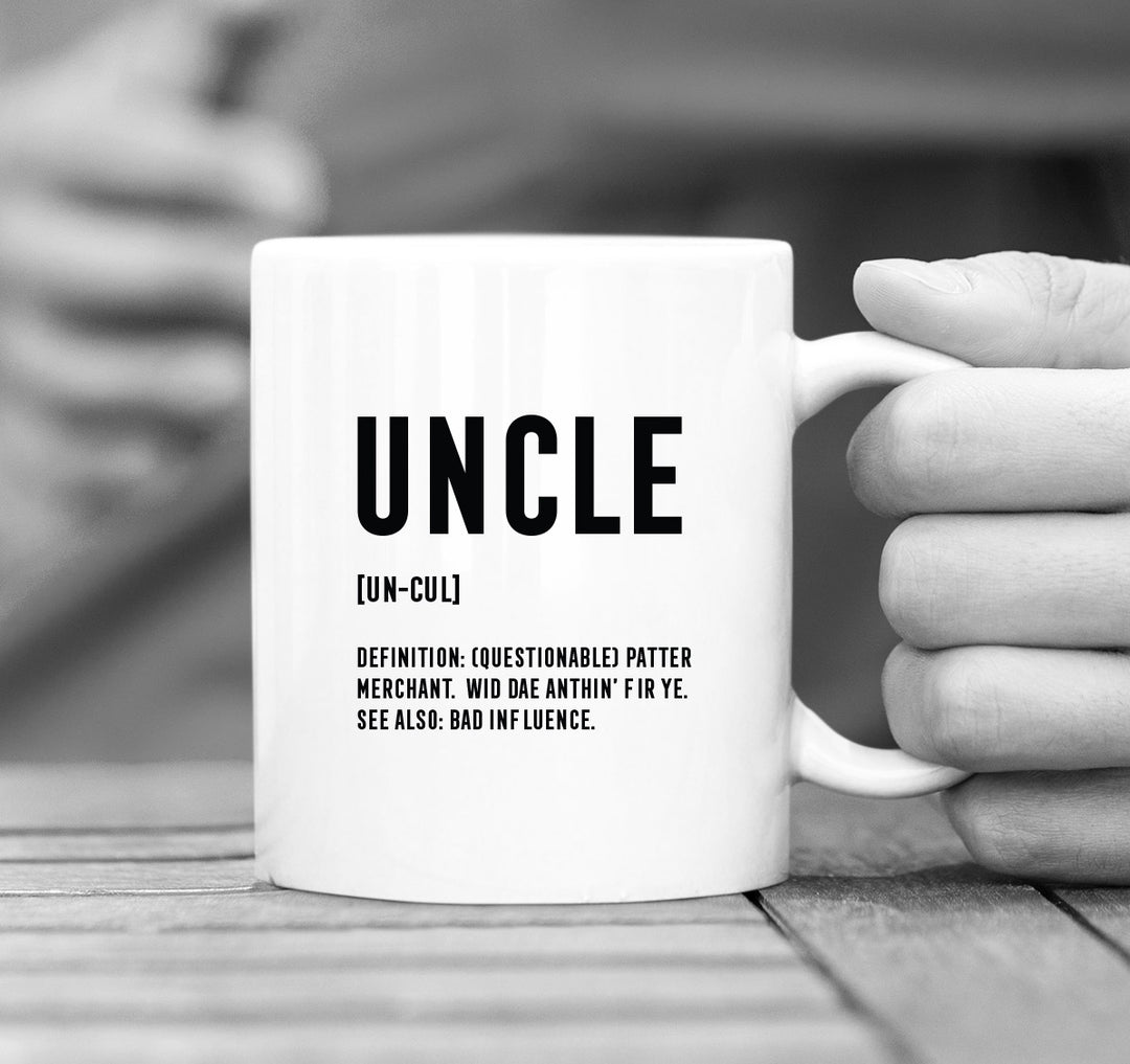 Uncle Definition Mug, Scottish gifts for Uncle, Scottish Gifts, Scottish Gifts Glasgow, Unusual Scottish Gifts, Unique Scottish Gifts, Scottish Glasgow gifts, secret Santa gifts, Scottish Mugs, Made in Scotland, Funny Scottish Gifts, Sottish Sayings, Scottish gifts for him, Scottish gifts for her, Scottish Gifts for men, Scottish Patter