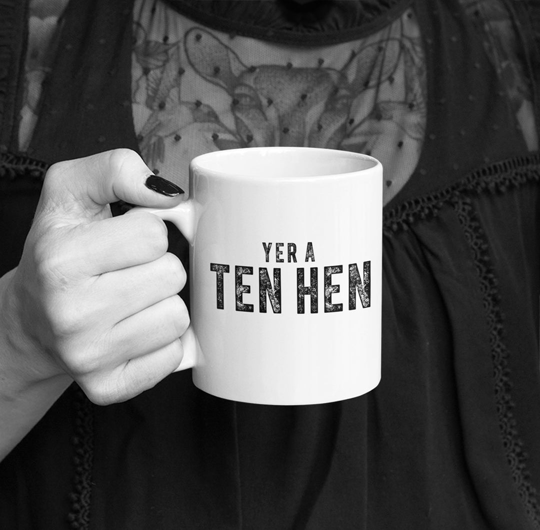 Yer a Ten Hen Mug, Contemporary Scottish Gifts, Scottish Gifts, Scottish Gifts Glasgow, Unusual Scottish Gifts, Unique Scottish Gifts, Scottish Glasgow gifts, secret Santa gifts, Christmas Gifts ideas, Made in Scotland, Scottish Coasters, Funny Scottish Gifts, Scottish Mugs, Made in Scotland, Funny Scottish Gifts, Modern Scottish Gifts
